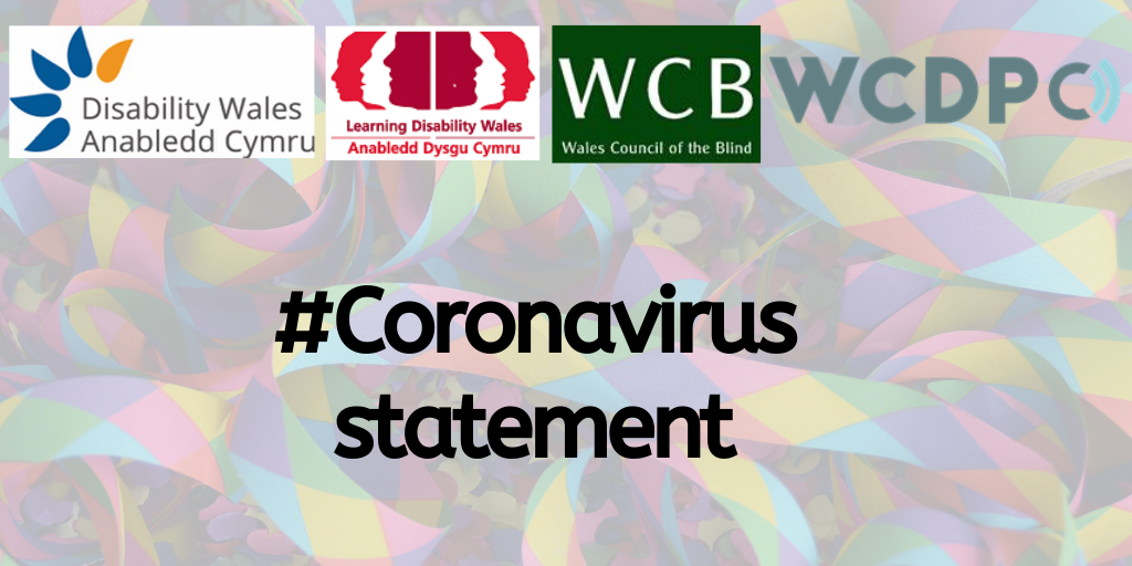 coronavirus statement with logos from disability wales, wales council of the blind, learnding disability wales and wales council for deaf people