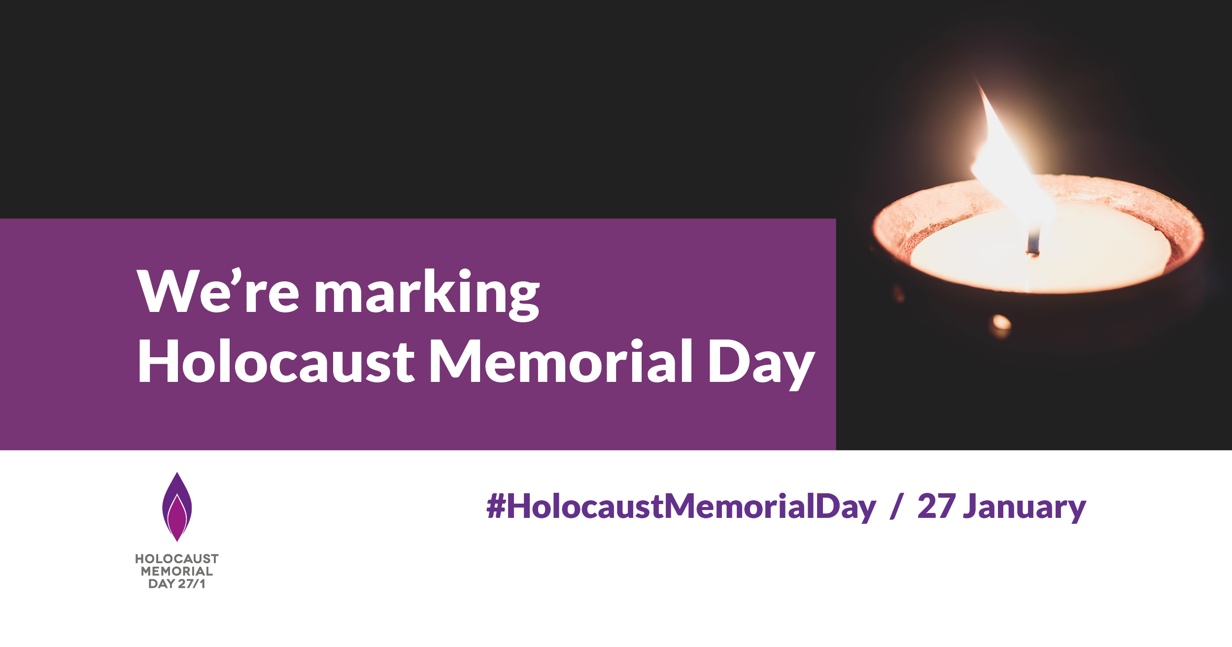 White text on a brown background that reads: We are marking Holocaust Memorial Day. #HolocaustMemorialDay / 27 January. A lit candle is beside the text