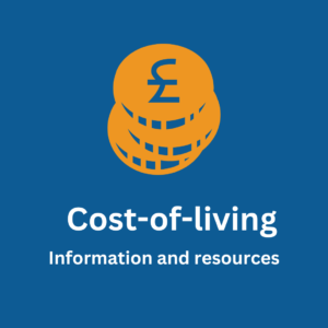White text on a navy background that reads 'Cost-of-living' 'Information and resources'. Above the text is a stack of orange coins with the pound sign on the top.